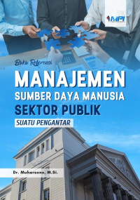 Image of Manajemen Sumber Daya Manusia Sektor Publik : Suatu Pengantar