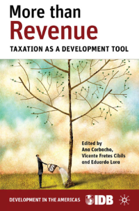 Image of More than Revenue : Taxation as A Development Tool