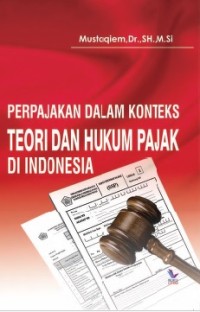 Image of Perpajakan Dalam Konteks Teori dan Hukum Pajak di Indonesia