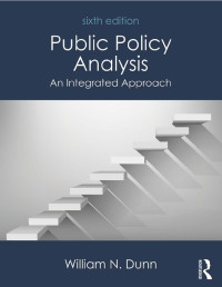Image of Public Policy Analysis : An Integrated Approach